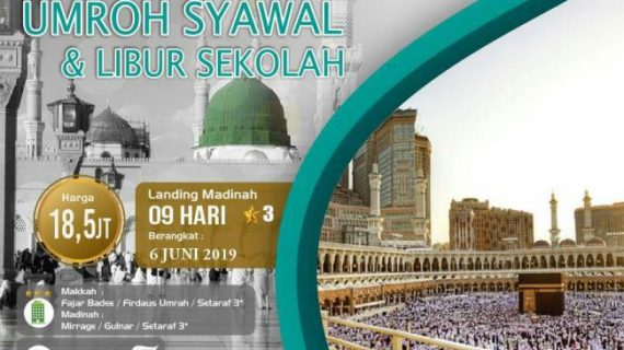 Paket Umroh Ramadhan Syawal 2019 Kembali Fitri
